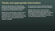 Timely interventions