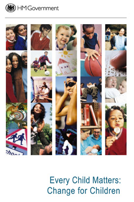 front cover of the government's publication:
Every Child Matters