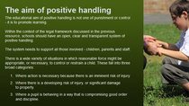 Positive handling